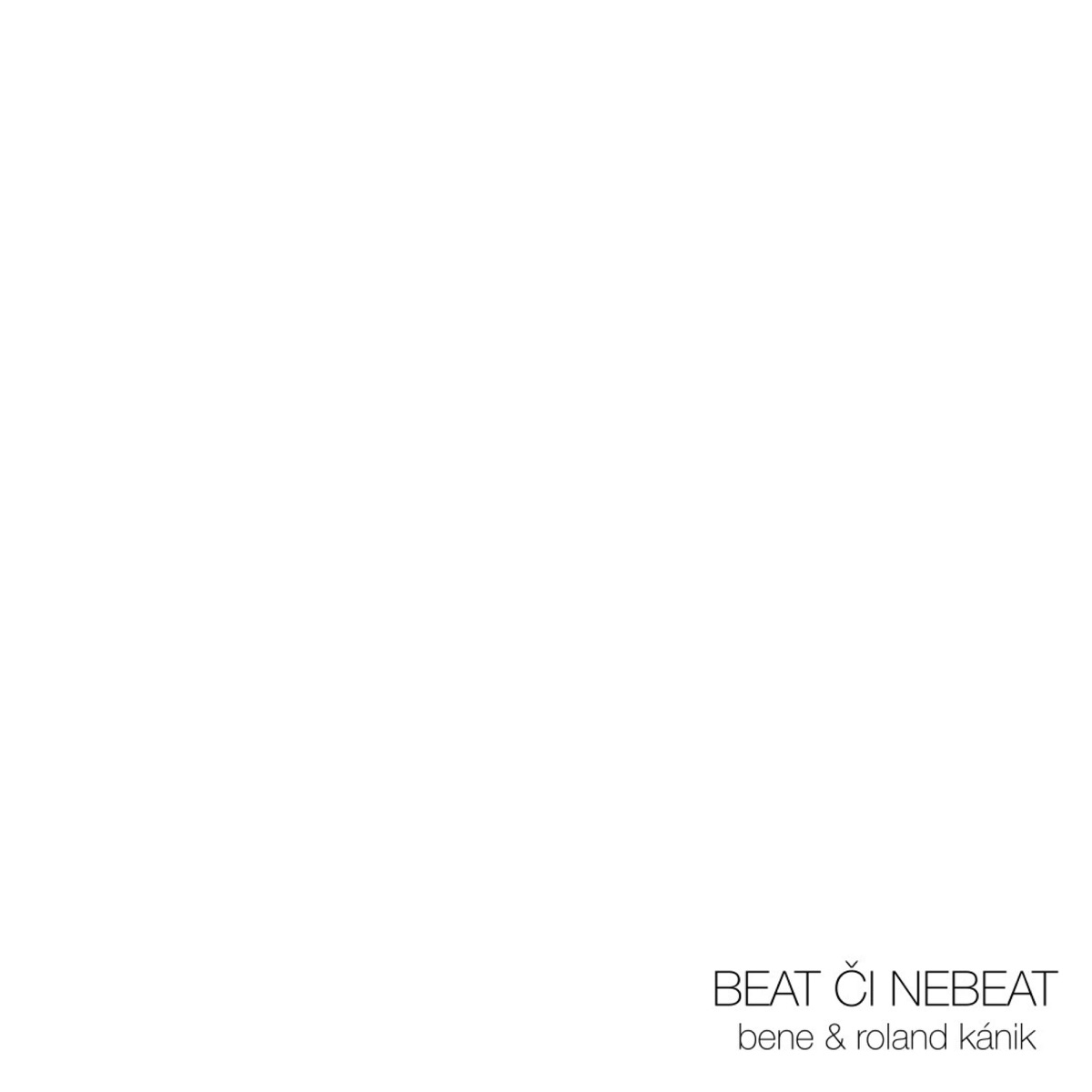 Beat či nebeat (feat. Roland Kanik)