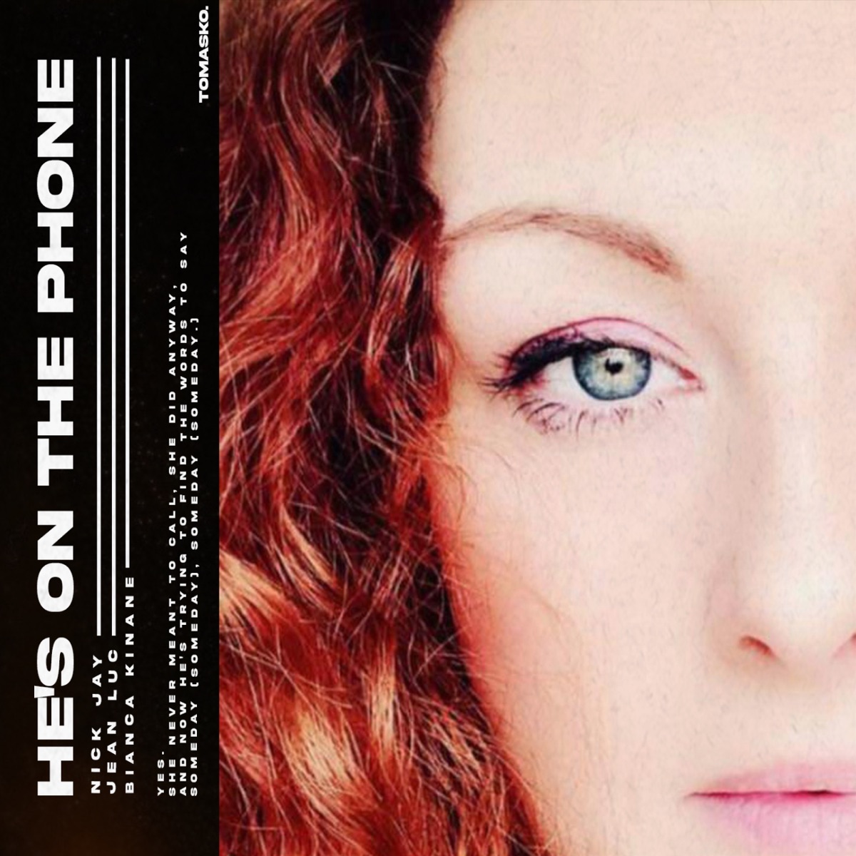 He's on the phone (feat. Nick Jay, Bianca Kinane)