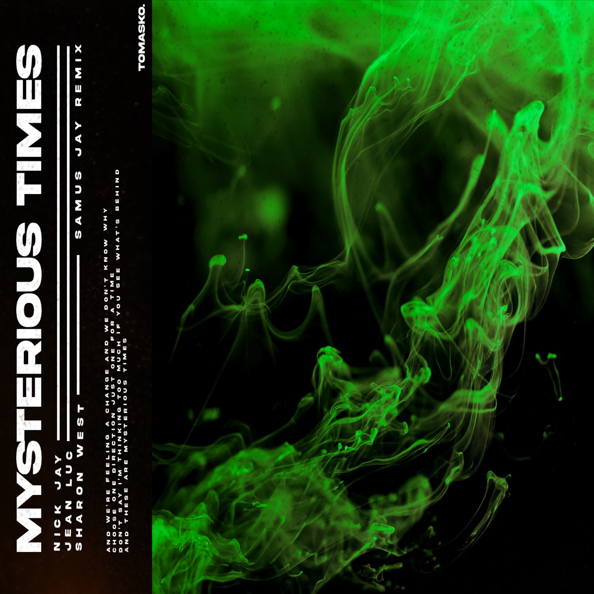 Mysterious times (Samus Jay remix) (feat. Sharon West, Nick Jay)
