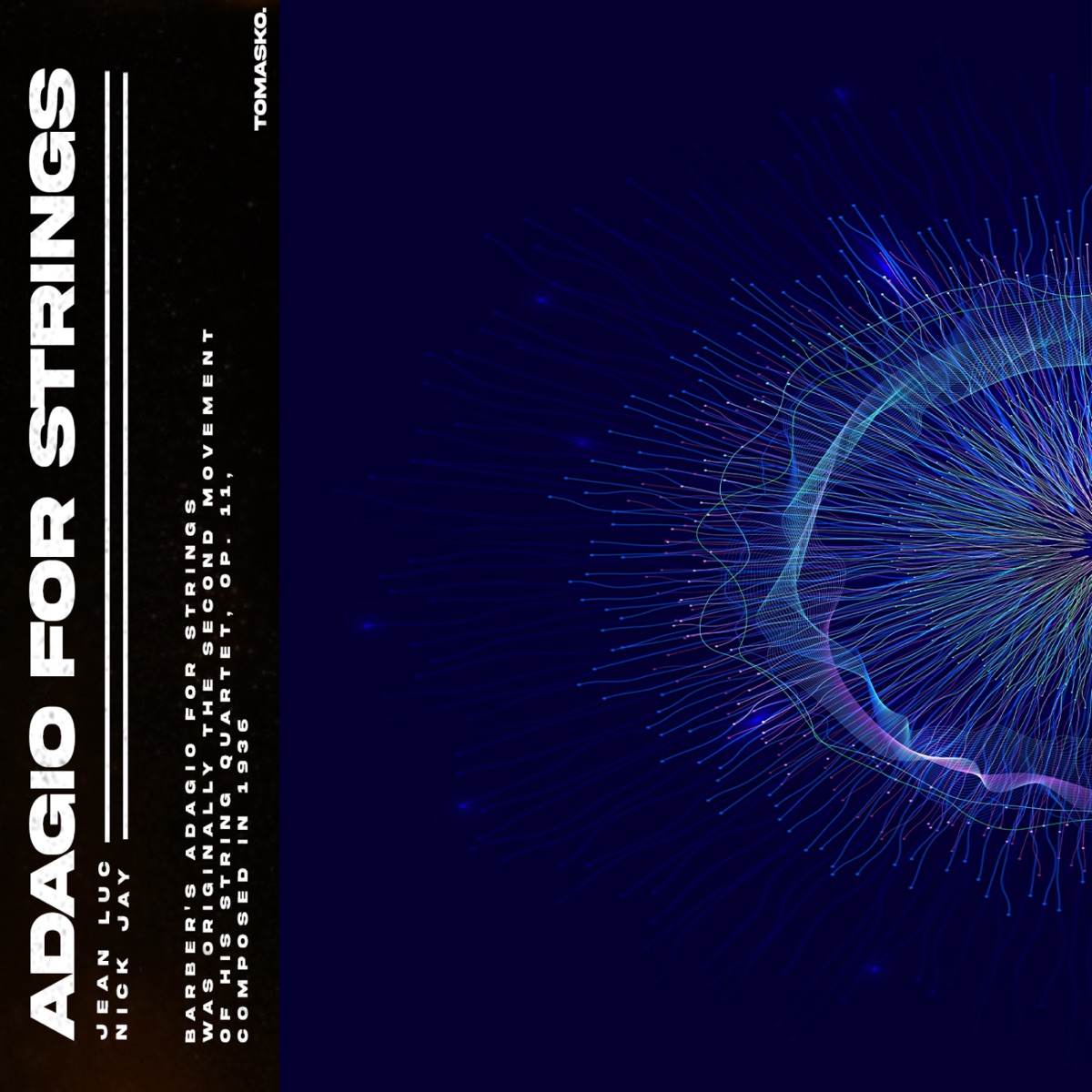 Adagio for strings (feat. Nick Jay)