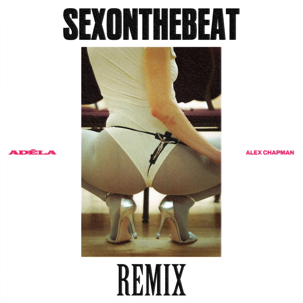 Sexonthebeat (alex chapman remix)