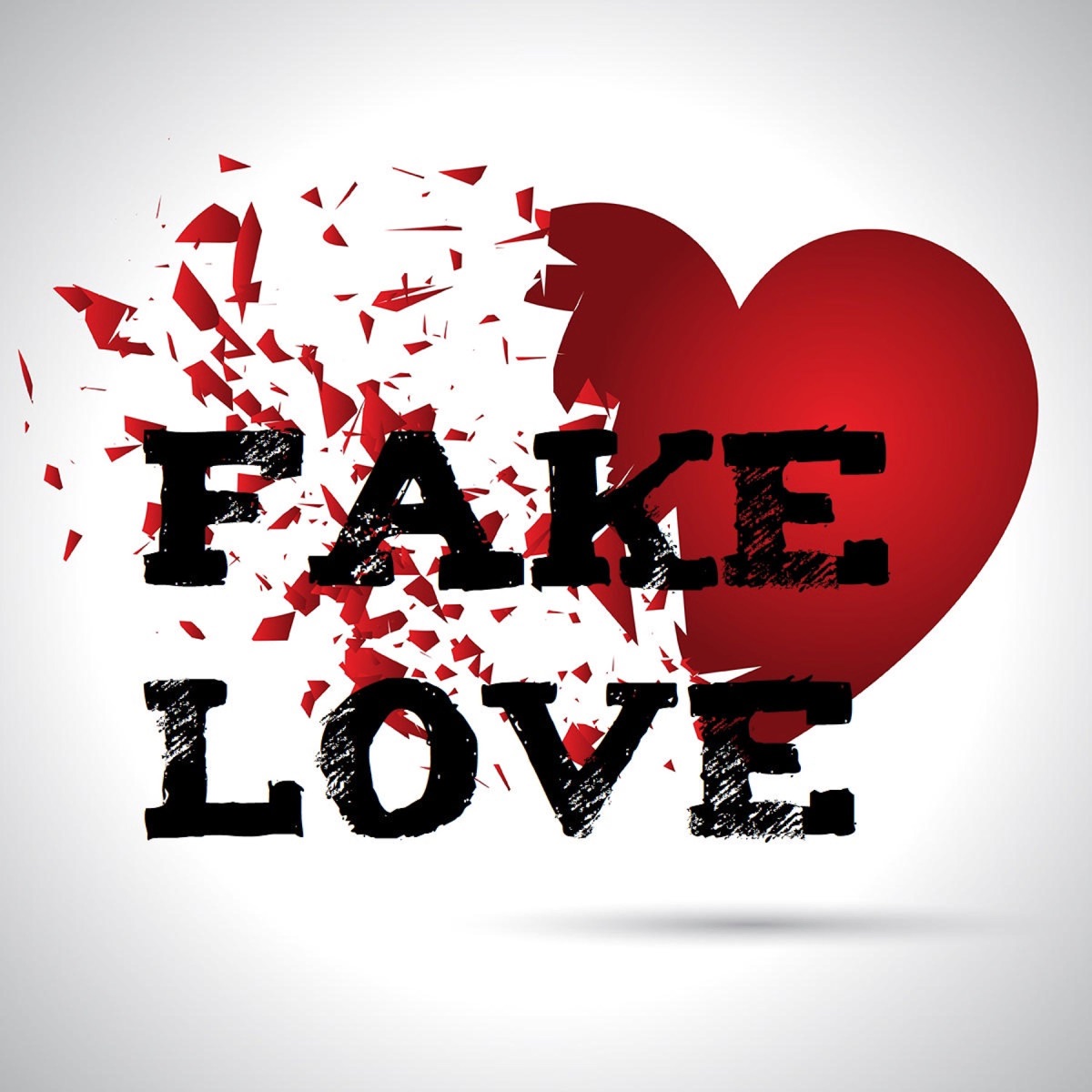 Fake love