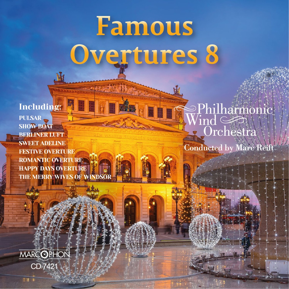 Famous overtures 8 (feat. Philharmonic Wind Orchestra, Marc Reift)