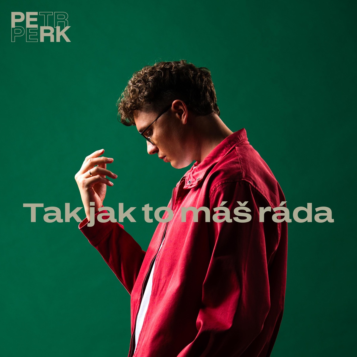 Tak jak to máš ráda