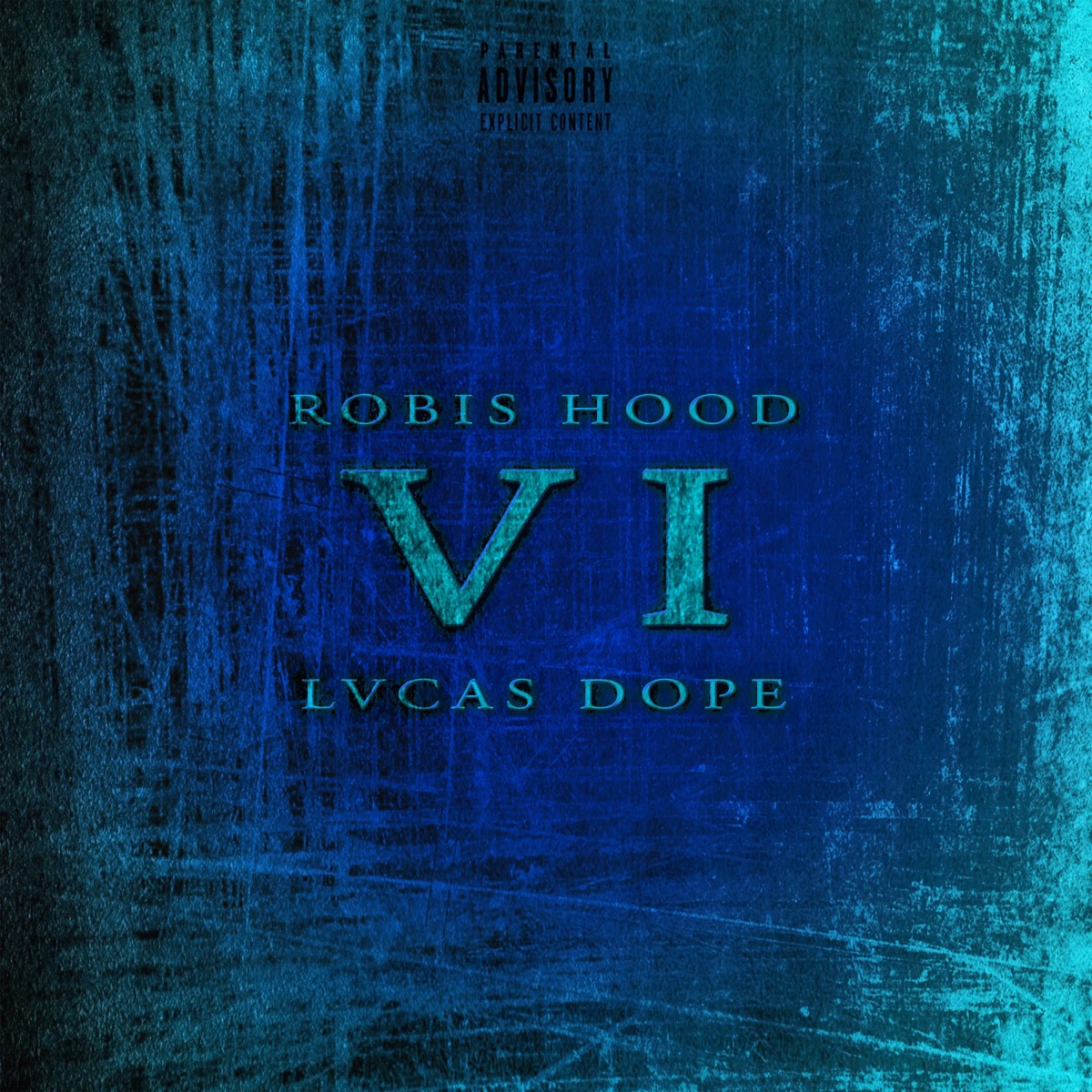 6 (feat. Robis Hood)
