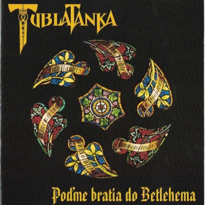 Tublatanka-Poďme bratia do Betlehema