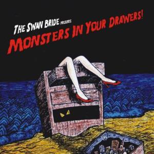 The Swan Bride-Monsters In Your Drawers