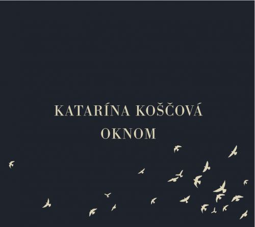 Katarína Koščová-Oknom