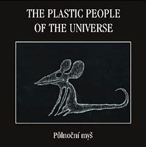 The Plastic People of the Universe-Půlnoční myš