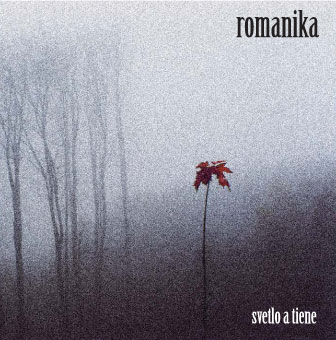 Romanika-Svetlo a tiene