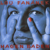 Lou Fanánek Hagen-Hagen baden