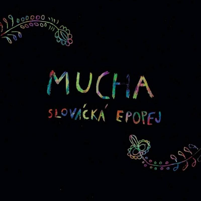 Mucha-Slovácká epopej