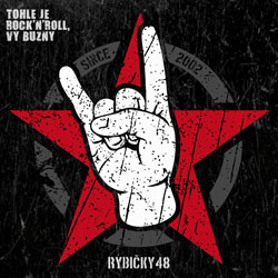 Tohle je rocknroll, vy buzny!