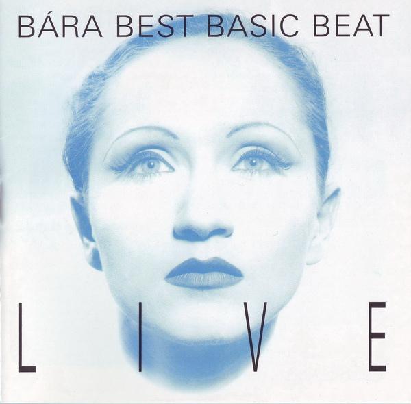 Bára Basiková-Bára Best Basic Beat Live