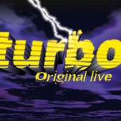 TURBO-Original live