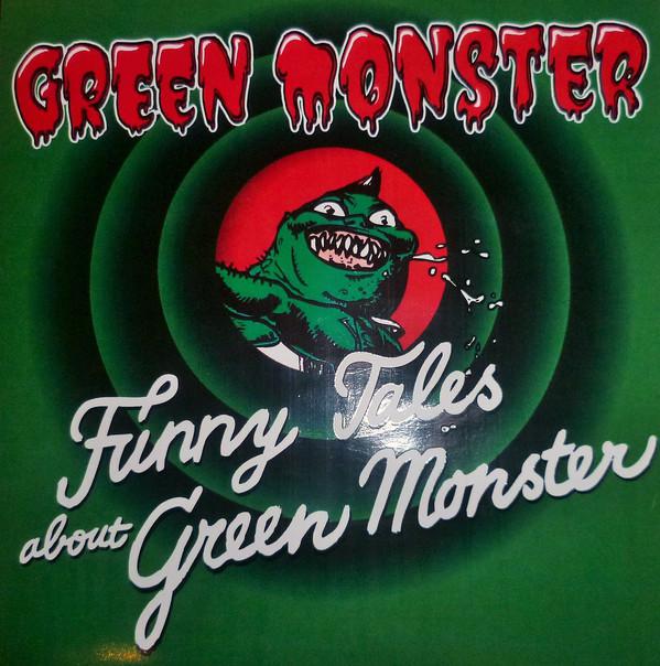 Green Monster-Funny Tales About Green Monster