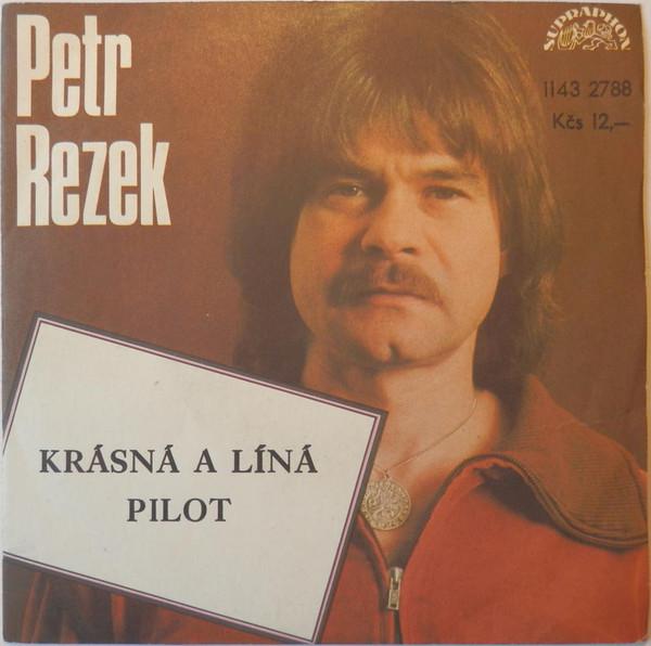 Petr Rezek-Krásná a líná / Pilot