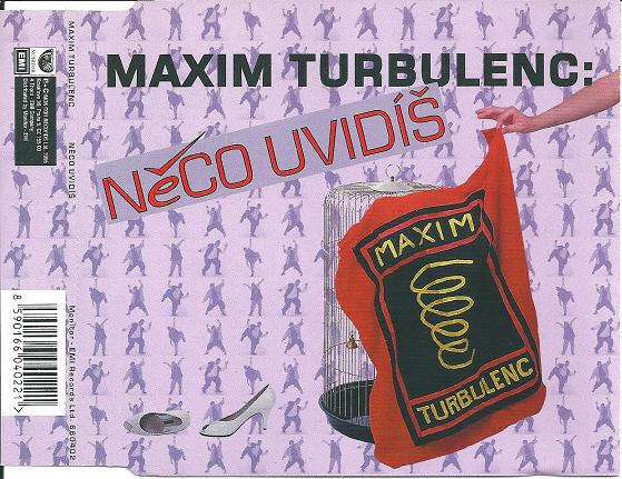 Maxim Turbulenc-Něco uvidíš