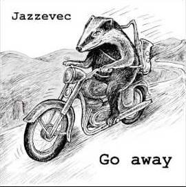 Jazzevec-Go Away