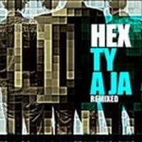 Hex-Ty a ja: Remixed