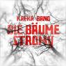 Die Bume - Stromy