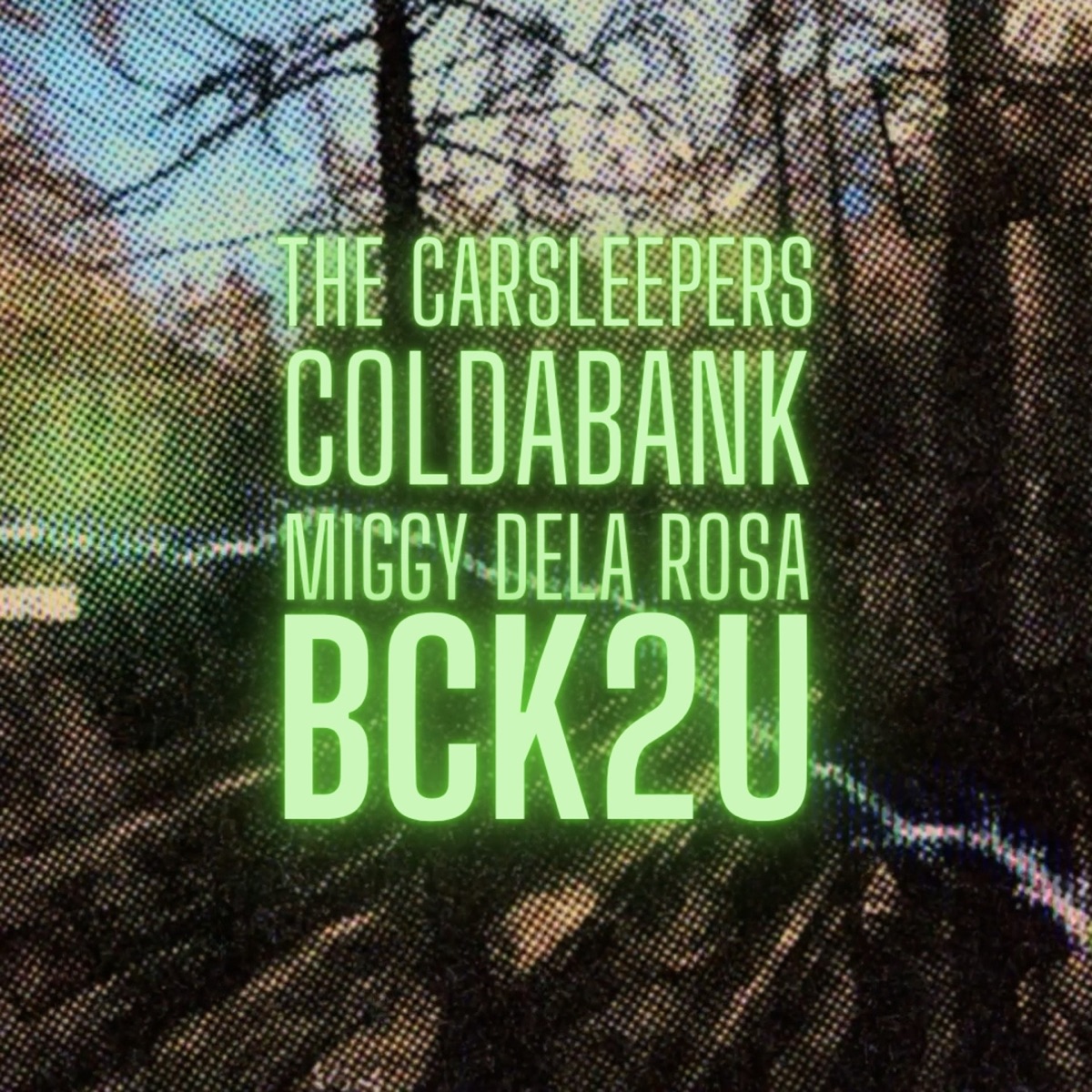 BCK2U feat. Coldabank, Miggi Dela Rosa