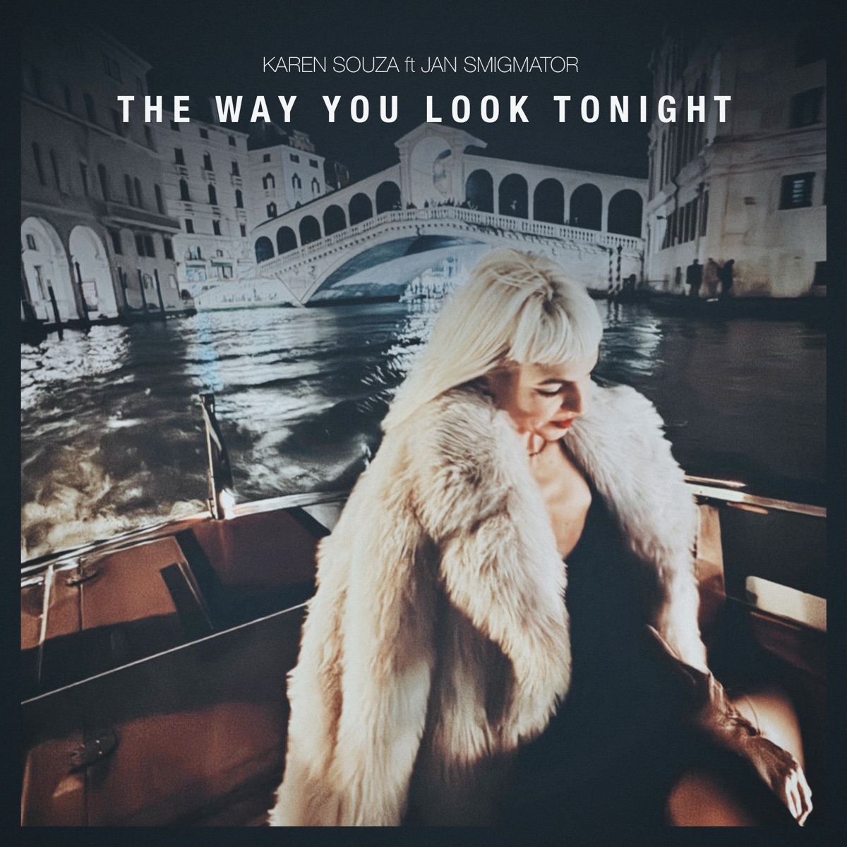 The way you look tonight (feat. Karen Souza)