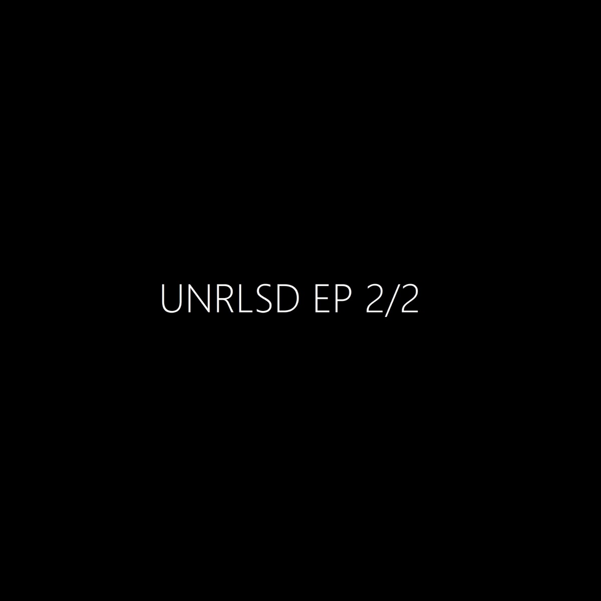 Unrlsd 2/2 (feat. Royall Stell)