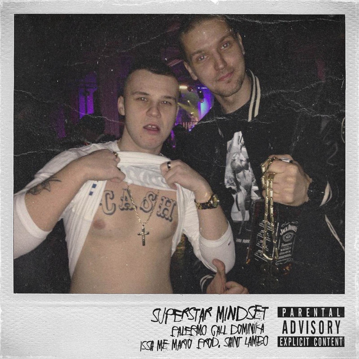 Superstar mindset (feat. Palermo, Issa Me Mario, Saint Lambo)
