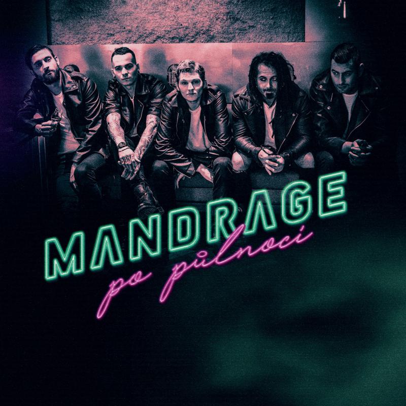 Kapela Mandrage vydává nové album Po půlnoci. Vychází 19. ledna.