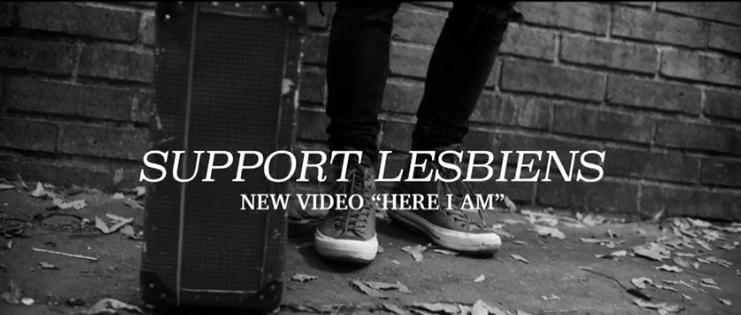 Support Lesbiens představují nový videoklip Here I Am