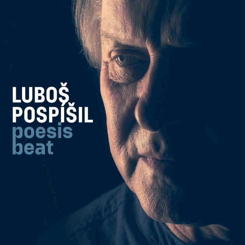 LUBOŠ POSPÍŠIL  pokřtí Poesis Beat.  Asistovat bude kapela 5P, Jiří Hájíček nebo Honza Kalina
