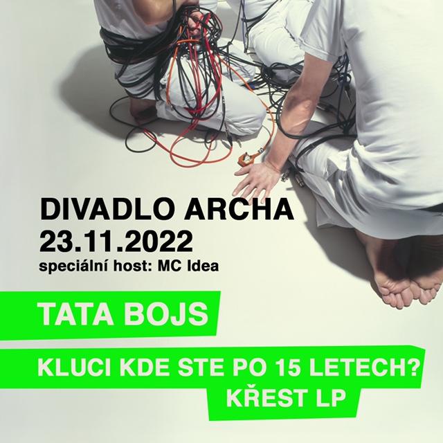 TATA BOJS se ptají Kluci kde ste po 15 letech?
